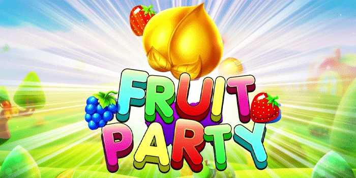 Panduan Memahami Multi-Line Slot Fruit Party Dengan Mudah