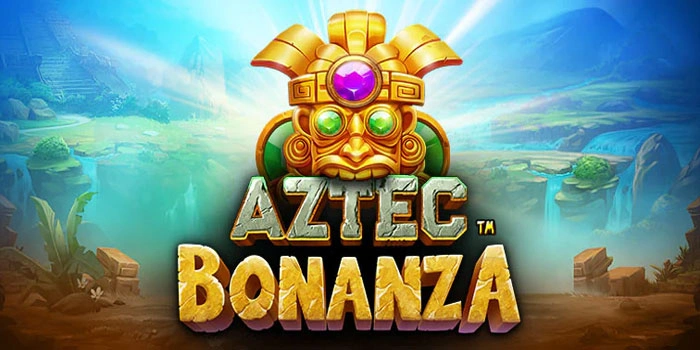 Tips Jitu Menang Konsisten Slot Aztec Bonanza Hari Ini
